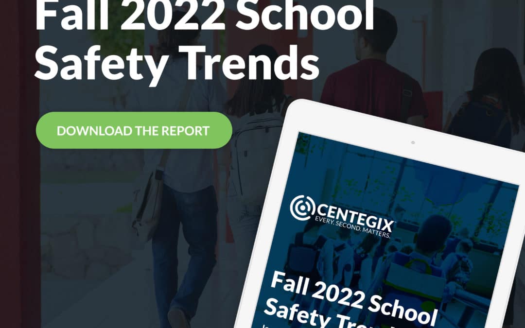 Fall 2022 School Safety Trends Report