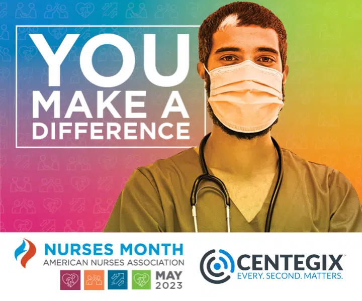 CENTEGIX recognizes hardworking nurses this May during National Nurses Month.